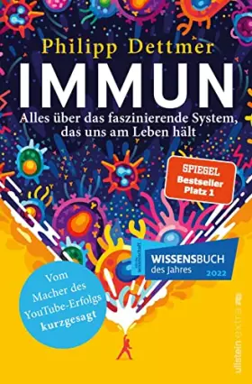 Couverture du produit · Immun: Alles über das faszinierende System, das uns am Leben hält | Der Nr.1 Bestseller über das Immunsystem vom Macher des bel