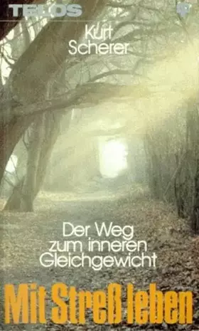 Couverture du produit · Mit Stress leben: Der Weg zum inneren Gleichgewicht (TELOS - Taschenbücher)