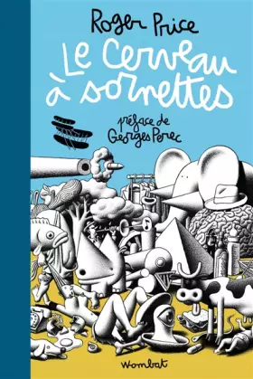 Couverture du produit · Le Cerveau à sornettes : Traité de l'Evitisme