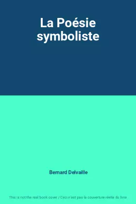Couverture du produit · La Poésie symboliste