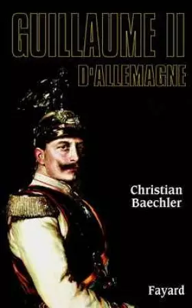 Couverture du produit · Guillaume II le Kaiser
