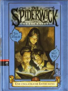 Couverture du produit · Die Spiderwick Geheimnisse, Bd. 1 Eine unglaubliche Entdeckung
