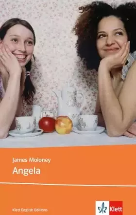 Couverture du produit · Angela: Schulausgabe für das Niveau B2, ab dem 6. Lernjahr. Ungekürzter englischer Originaltext mit Annotationen (Klett English