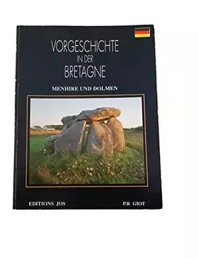 Couverture du produit · Vorgeschichte In Der Bretagne (en allemand) : Menhire Und Dolmen