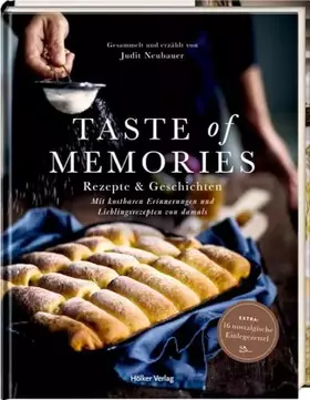 Couverture du produit · Taste of Memories: Rezepte & Geschichten: Mit kostbaren Erinnerungen und Lieblingsrezepten von damals. Entdecke die besten Reze