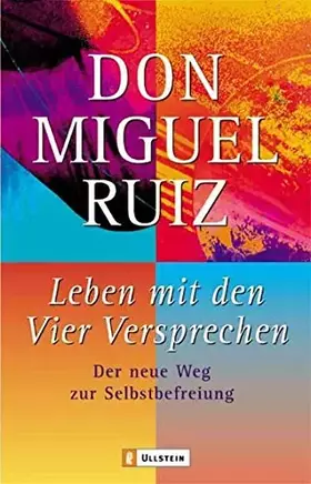 Couverture du produit · Leben mit den Vier Versprechen: Der neue Weg zur Selbstfindung (0)