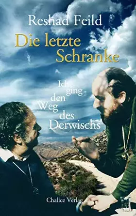 Couverture du produit · Die letzte Schranke: Ich ging den Weg des Derwischs