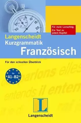 Couverture du produit · Langenscheidt Kurzgrammatik Französisch: Für den schnellen Überblick: A1-A2