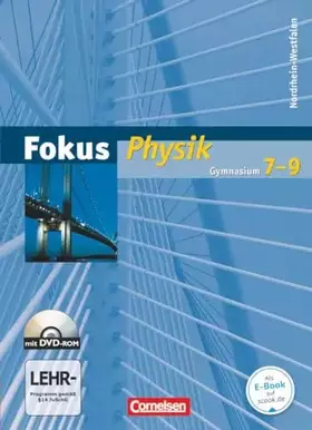 Couverture du produit · Fokus Physik - Gymnasium Nordrhein-Westfalen - 7.-9. Schuljahr: Schulbuch mit DVD-ROM