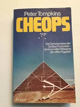 Couverture du produit · Cheops. Die Geheimnisse der Großen Pyramide - Zentrum allen Wissens der alten Ägypter