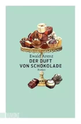 Couverture du produit · Der Duft von Schokolade: Roman
