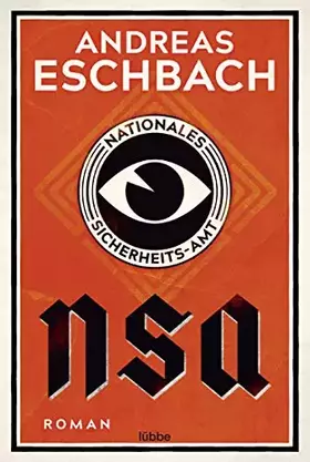Couverture du produit · NSA - Nationales Sicherheits-Amt: Roman