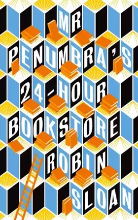 Couverture du produit · Mr Penumbra's 24-hour Bookstore