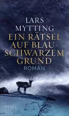 Couverture du produit · Ein Rätsel auf blauschwarzem Grund: Roman (Schwesterglocken-Trilogie 2)