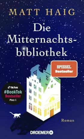 Couverture du produit · Die Mitternachtsbibliothek: Roman | Der Nr.1 BookTok-Bestseller | Der SPIEGEL Bestseller jetzt als Taschenbuch