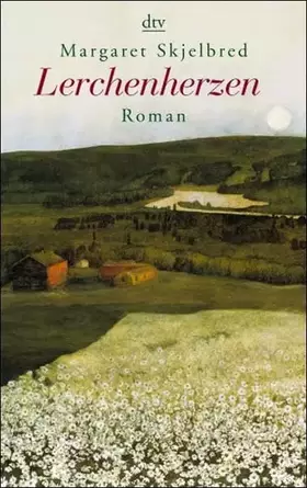 Couverture du produit · Lerchenherzen: Roman (dtv Unterhaltung)