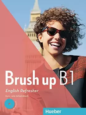 Couverture du produit · Brush up B1: Kurs- und Arbeitsbuch mit Audio-CD