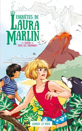 Couverture du produit · Les enquêtes de Laura Marlin - Tome 2 - Enfer sous les tropiques