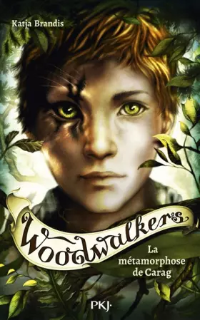 Couverture du produit · Woodwalkers - Tome 01 La metamorphose de Carag