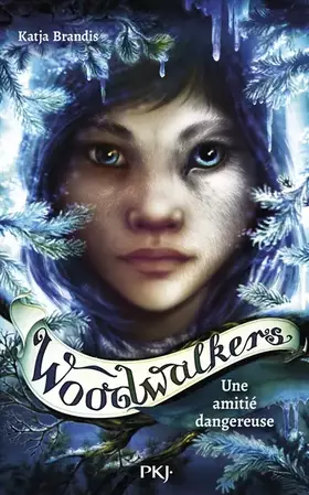 Couverture du produit · Woodwalkers - tome 02 : Une amitié dangereuse (2)