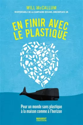 Couverture du produit · En finir avec le plastique: Pour un monde sans plastique à la maison comme à l'horizon