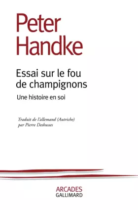 Couverture du produit · Essai sur le fou de champignons: Une histoire en soi