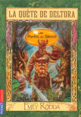 Couverture du produit · La Quête de Deltora, Tome 1 : Les Forêts du Silence