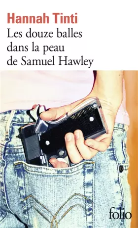 Couverture du produit · Les douze balles dans la peau de Samuel Hawley