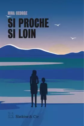 Couverture du produit · Si proche si loin