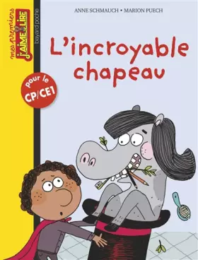 Couverture du produit · Mes premiers j'aime lire n°130 l'incroyable chapeau