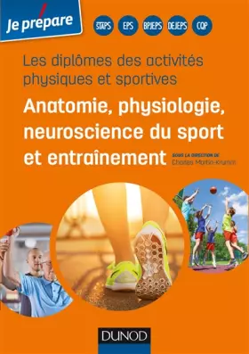 Couverture du produit · Diplômes des activités physiques et sportives-Anatomie, physiologie de l'exercice sportif et entraîn: Anatomie, physiologie, ne