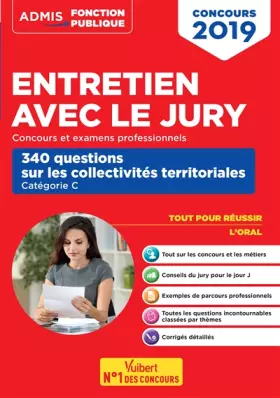 Couverture du produit · Entretien avec le jury - 340 questions sur les collectivités territoriales - Concours Fonction publique territoriale - catégori