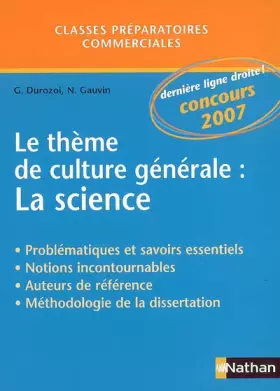 Couverture du produit · Le thème de culture générale : La science, Classes Préparatoires commerciales: Problématiques et savoirs essentiels, Notions in