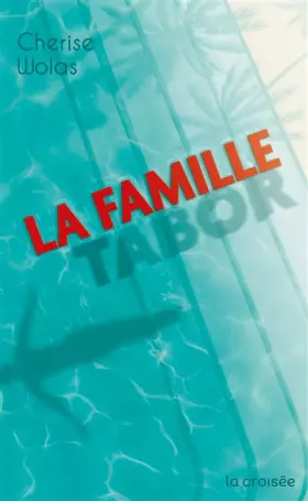 Couverture du produit · La Famille Tabor