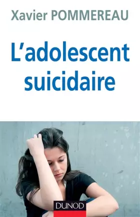 Couverture du produit · L'adolescent suicidaire - 3ème édition