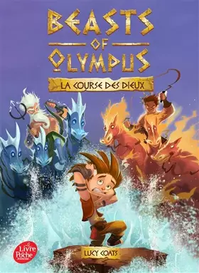 Couverture du produit · Beasts of Olympus - Tome 3 - La Course des dieux