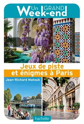 Couverture du produit · Guide Un Grand Week-end Jeux de piste et énigmes à Paris