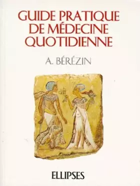 Couverture du produit · Guide pratique de médecine quotidienne