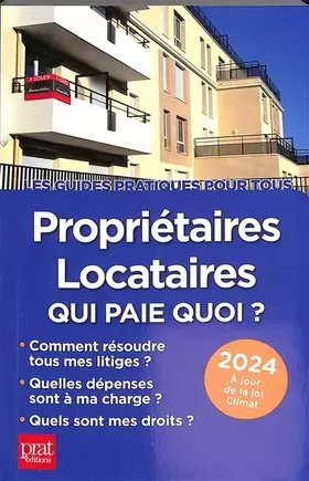 Couverture du produit · Propriétaires, locataires, qui paie quoi ? 2024