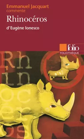 Couverture du produit · Rhinocéros d'Eugène Ionesco (Essai et dossier)