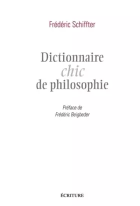 Couverture du produit · Dictionnaire chic de philosophie