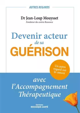 Couverture du produit · Devenir acteur de sa guérison