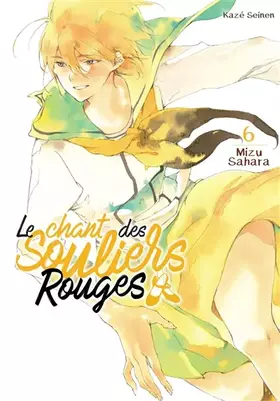 Couverture du produit · le Chant des Souliers Rouges T06 (Fin)