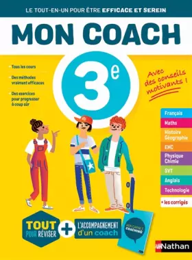 Couverture du produit · Mon coach 3e - Réviser toutes les matières de la 3e avec l'accompagnement d'un coach pour être efficace et serein - Conforme au