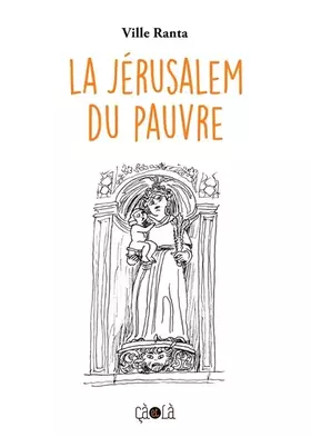 Couverture du produit · La Jérusalem du pauvre