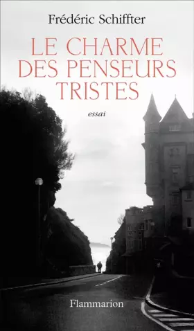 Couverture du produit · Le charme des penseurs tristes