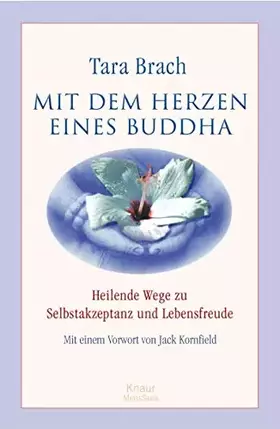 Couverture du produit · Mit dem Herzen eines Buddha: Heilende Wege zu Selbstakzeptanz und Lebensfreude