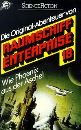 Couverture du produit · Wie Phoenix aus der Asche, Raumschiff Enterprise 18
