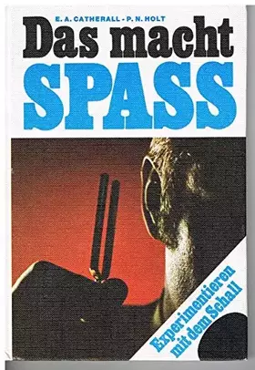 Couverture du produit · Das macht Spaß: Experimentieren mit dem Schall.