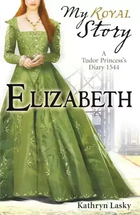 Couverture du produit · Elizabeth (My Royal Story)